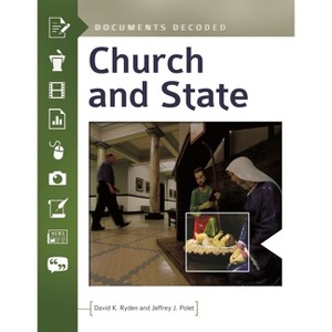 Church and State - (Documents Decoded) Annotated by  David K Ryden & Jeffrey J Polet (Hardcover) - 1 of 1