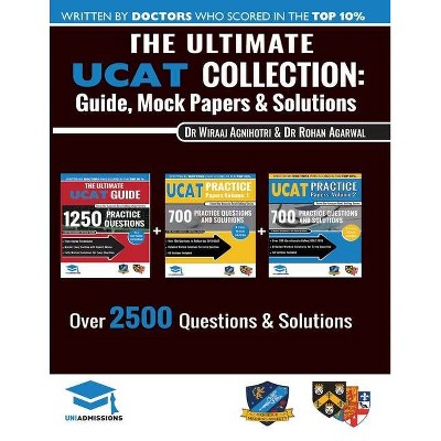 The Ultimate UCAT Collection - by  Rohan Agarwal & Uniadmissions & Wiraaj Agnihotri (Paperback)