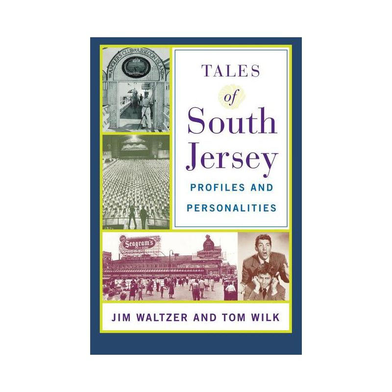 Tales of South Jersey - by  Jim Waltzer & Tom Wilk (Paperback), 1 of 2