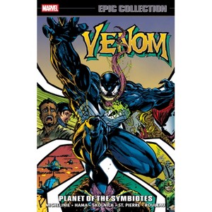 Venom Epic Collection: Planet of the Symbiotes - by  Larry Hama (Paperback) - 1 of 1