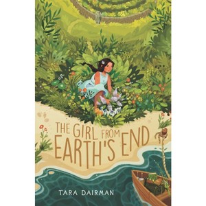 The Girl from Earth's End - by  Tara Dairman (Hardcover) - 1 of 1