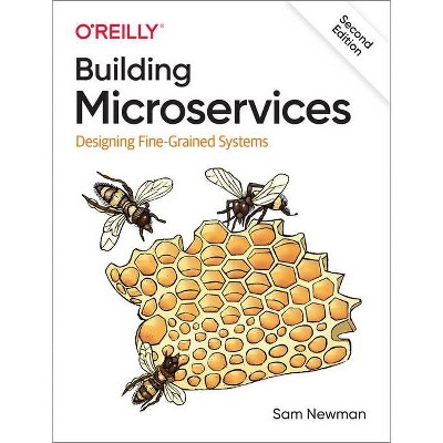 Building Microservices - 2nd Edition by  Sam Newman (Paperback)