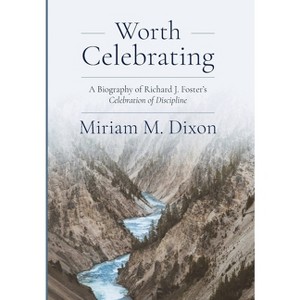 Worth Celebrating - by Miriam Dixon - 1 of 1