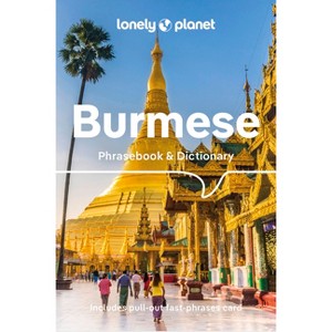 Lonely Planet Burmese Phrasebook & Dictionary - 6th Edition by  Vicky Bowman & David Bradley & San San Hnin Tun (Paperback) - 1 of 1