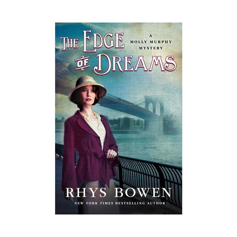 Edge of Dreams - (Molly Murphy Mysteries) by  Rhys Bowen (Paperback), 1 of 2