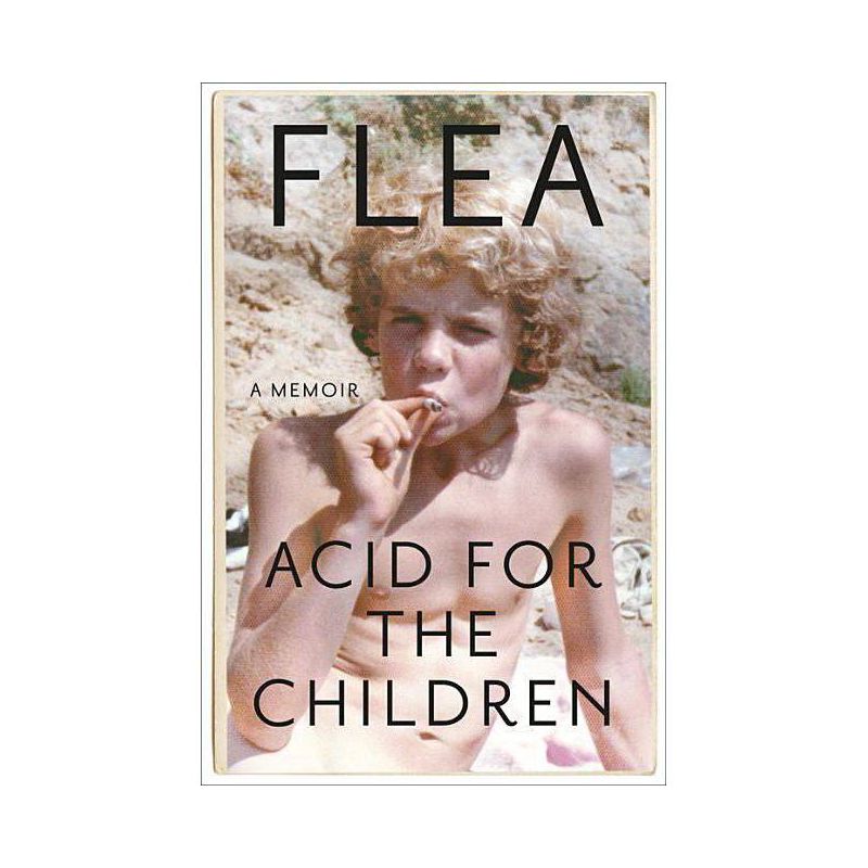 Acid for the Children - by Flea, 1 of 2