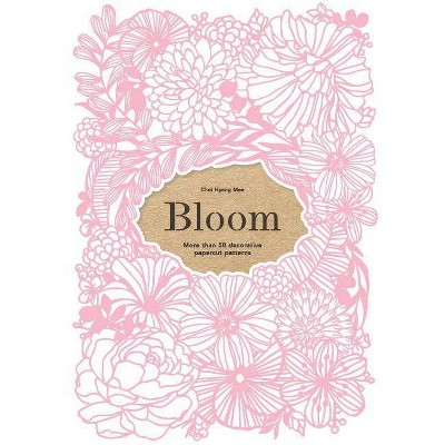 Bloom - by  Choi Hyang Mee (Paperback)