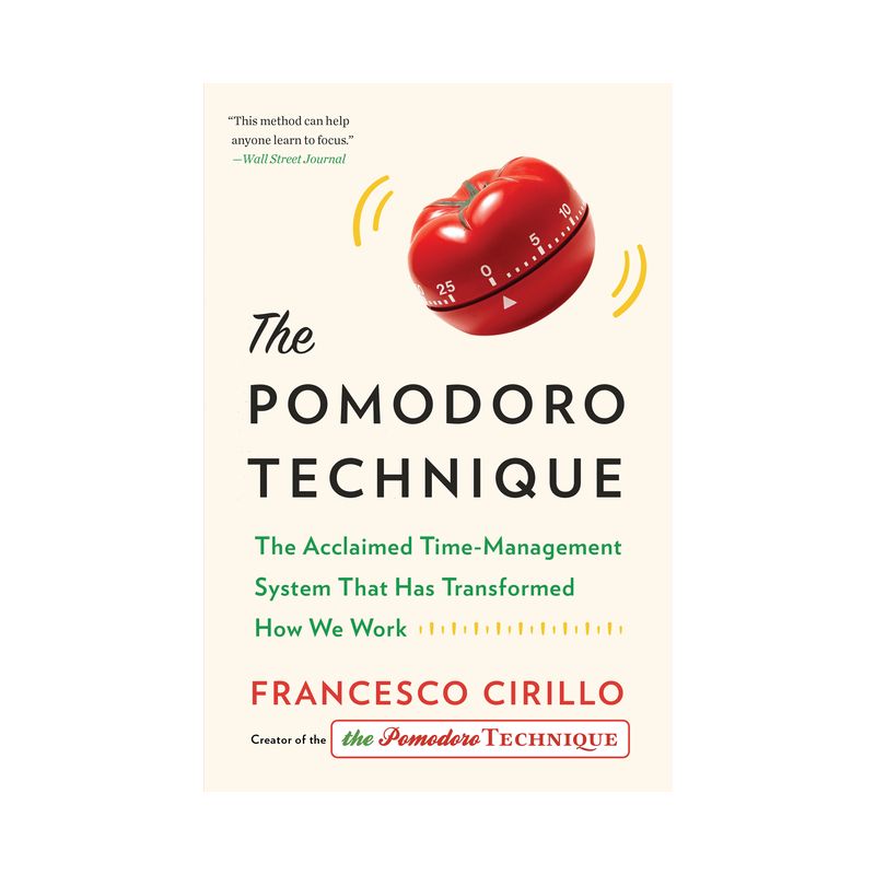 The Pomodoro Technique - by  Francesco Cirillo (Hardcover), 1 of 2