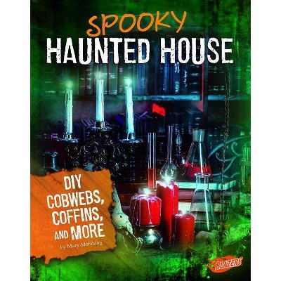 Spooky Haunted House - (Hair-Raising Halloween) by  Mary Meinking (Paperback)