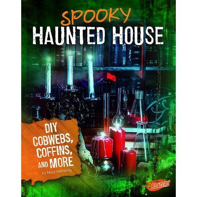 Spooky Haunted House - (Hair-Raising Halloween) by  Mary Meinking (Paperback)