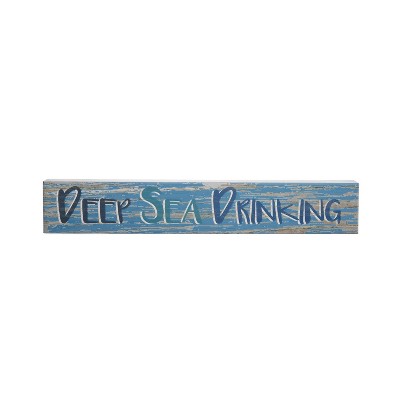 Beachcombers Deep Sea Drinking Wall Sign 15 x 1.5 x 2.5 Inches.
