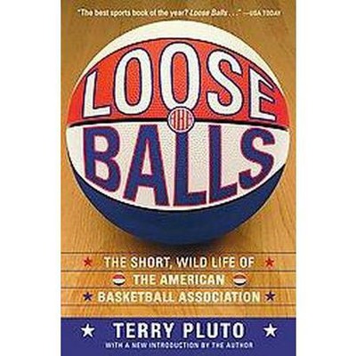 Loose Balls - By Terry Pluto (paperback) : Target