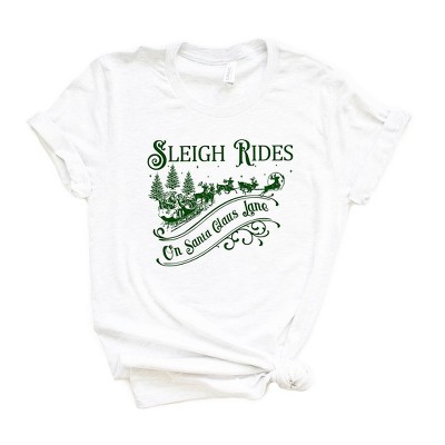 Simply Sage Market Women's Sleigh Rides On Santa Claus Lane Short Sleeve Graphic Tee
