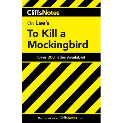  To Kill a Mockingbird - (Cliffsnotes Literature Guides) by  Tamara Castleman (Paperback) 