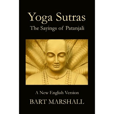 Yoga Sutras - by  Bart Marshall (Paperback)