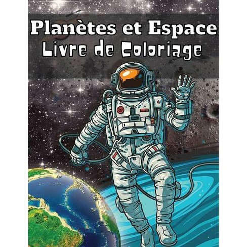 Planetes Et Espace Livre A Colorier By Old Sas Paperback Target