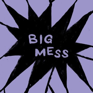 Public Body - Big Mess (Vinyl) - 1 of 1