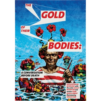 Ashley Bickerton: The Gold of Their Bodies - (Paperback)