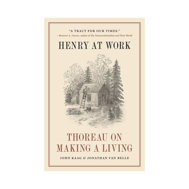 Henry at Work - by  John Kaag & Jonathan Van Belle (Hardcover), 1 of 2