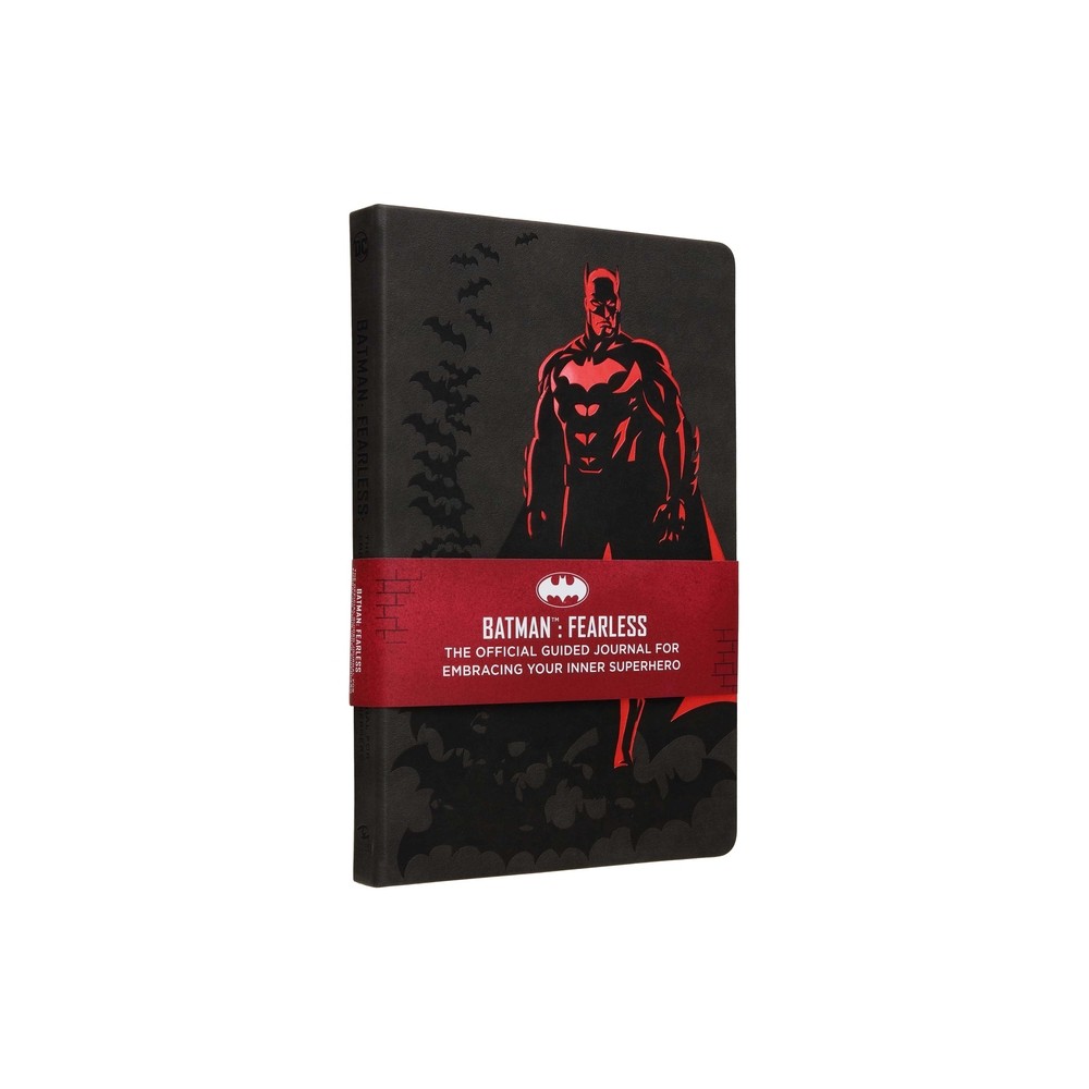 Batman: Fearless: The Official Guided Journal for Embracing Your Inner Superhero - by Insight Editions (Hardcover)