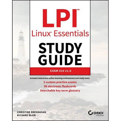 LPI Linux Essentials Study Guide - 3rd Edition by  Christine Bresnahan & Richard Blum (Paperback)