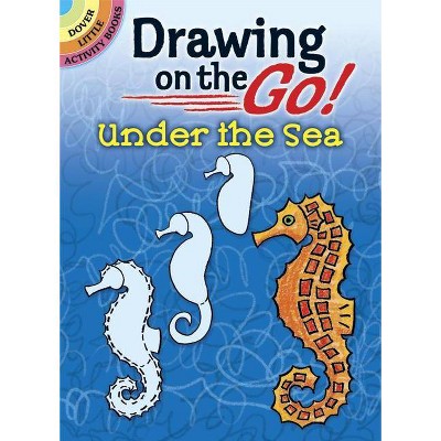 Under the Sea - (Dover Little Activity Books) by  Barbara Soloff Levy (Paperback)