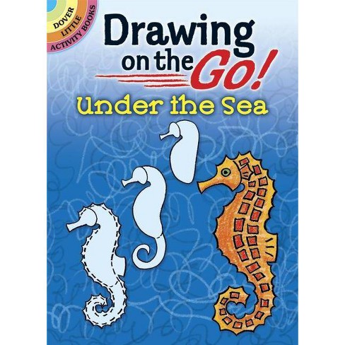 Under The Sea Drawing On The Go By Barbara Soloff Levy Paperback Target