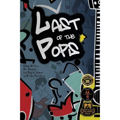 Last of the Pops - by  Adam Wilson (Paperback)