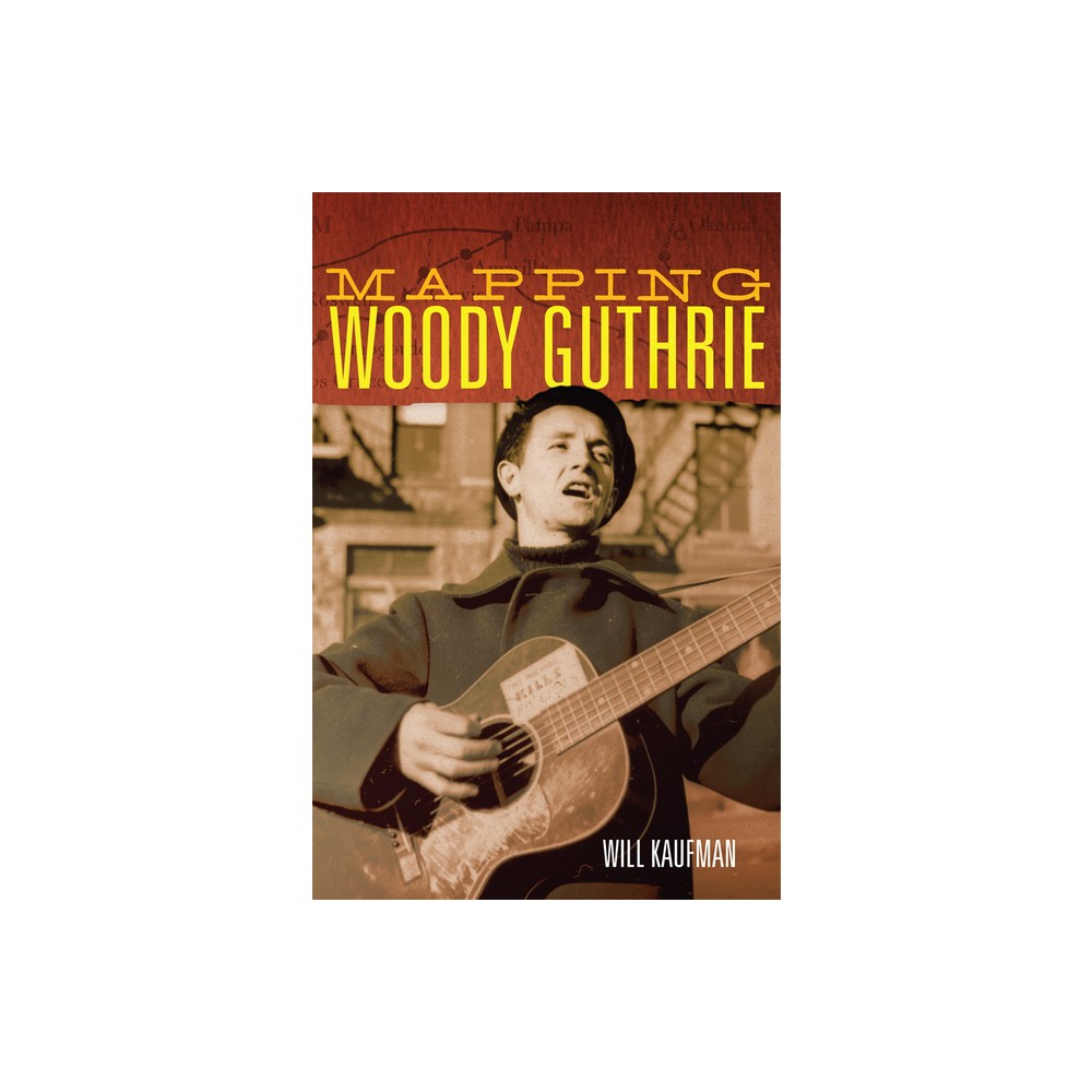 Mapping Woody Guthrie