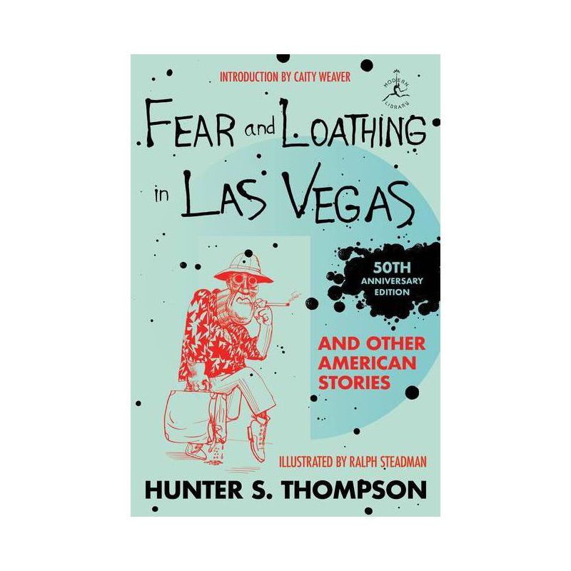 Fear and Loathing in Las Vegas and Other American Stories - (Modern Library (Hardcover)) by  Hunter S Thompson (Hardcover), 1 of 2