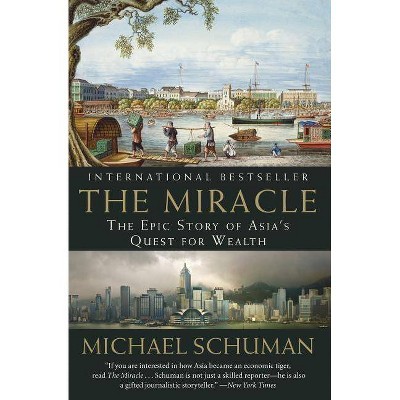 The Miracle - by  Michael Schuman (Paperback)