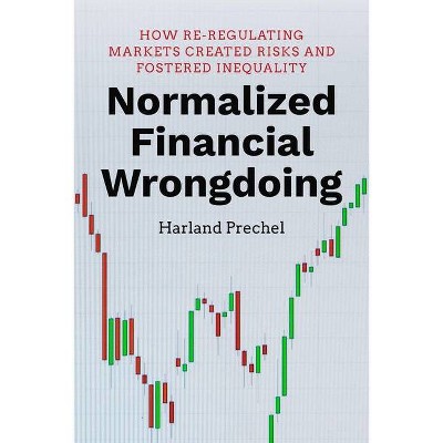 Normalized Financial Wrongdoing - by  Harland Prechel (Paperback)