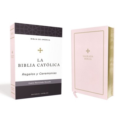 Biblia Católica, Regalos Y Ceremonias, Piel Reciclada, Rosado, Comfort Print - by  Editorial Católica & La Casa de la Biblia (Leather Bound)