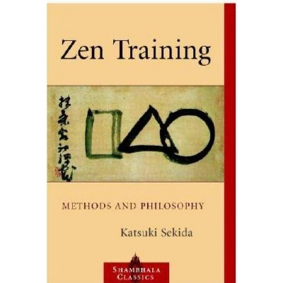 Zen Training - (Shambhala Classics) by  Katsuki Sekida (Paperback)