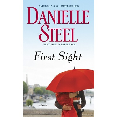 First Sight - by  Danielle Steel (Paperback)