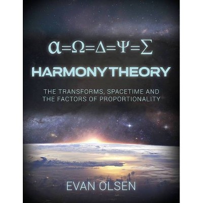 Harmony Theory - by  Evan Olsen (Paperback)