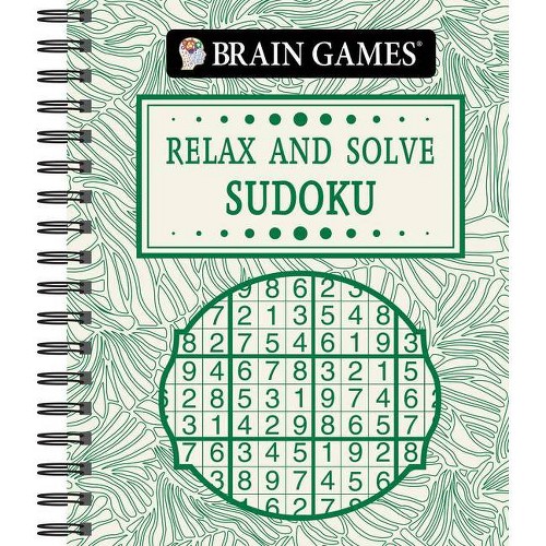 Brain Games - Relax and Solve: Sudoku (Toile) - by Publications International Ltd & Brain Games (Spiral Bound)