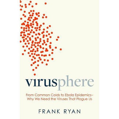 Virusphere - by  Frank Ryan (Hardcover)