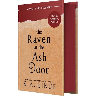 The Raven at the Ash Door - (Oak & Holly Cycle) by  K A Linde (Hardcover)