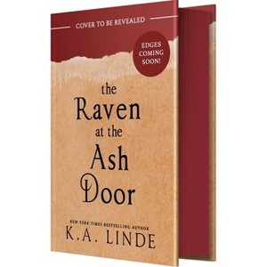 The Raven at the Ash Door - (Oak & Holly Cycle) by  K A Linde (Hardcover) - 1 of 1