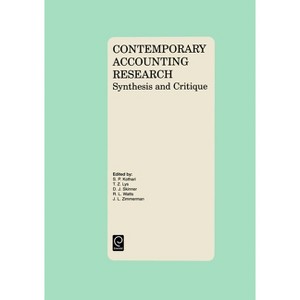 Contemporary Accounting Research - by  S P Kothari & T Z Lys & D J Skinner & R L Watts & J L Zimmerman (Hardcover) - 1 of 1