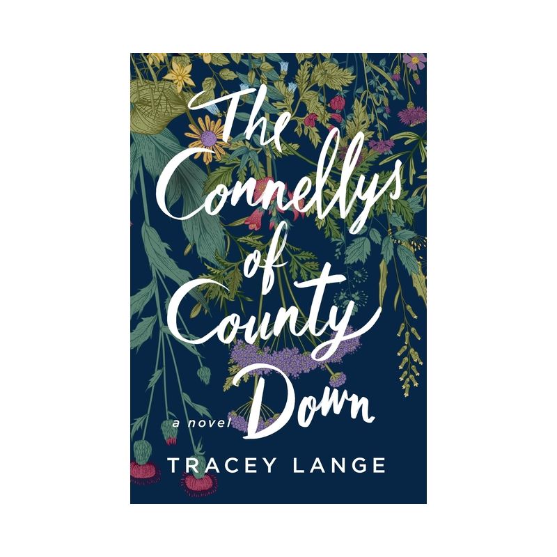 The Connellys of County Down - by Tracey Lange, 1 of 2