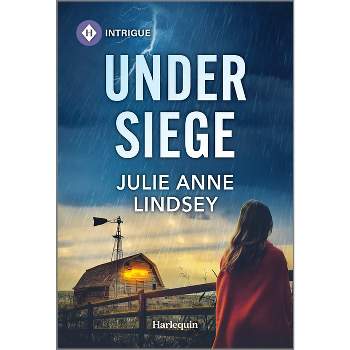 Under Siege - (Beaumont Brothers Justice) by  Julie Anne Lindsey (Paperback)