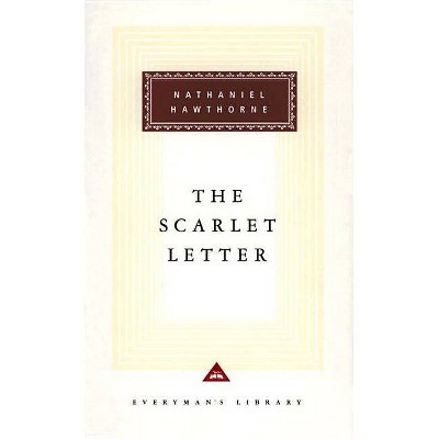 The Scarlet Letter - (Everyman's Library Classics) by  Nathaniel Hawthorne (Hardcover)