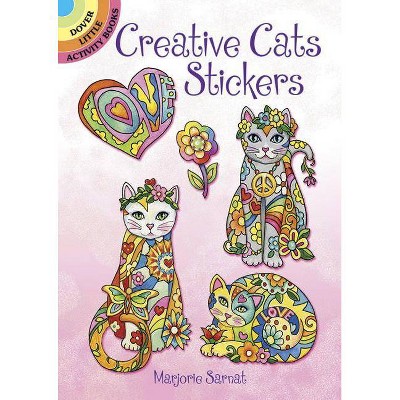 Creative Cats Stickers - (Dover Little Activity Books) by  Marjorie Sarnat (Paperback)