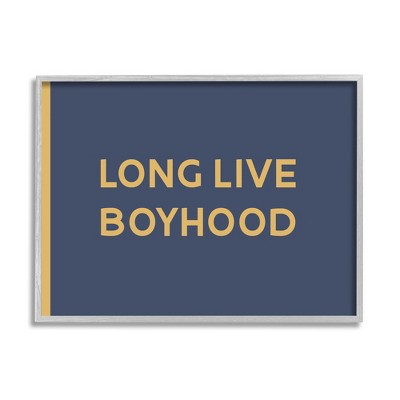 Stupell Industries Long Live Boyhood Children's Phrase Bold Yellow Blue