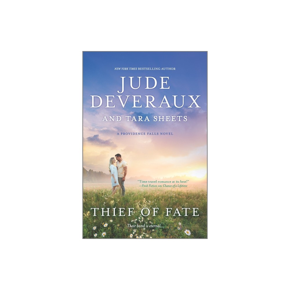 Thief of Fate - (Providence Falls) by Jude Deveraux & Tara Sheets (Paperback)