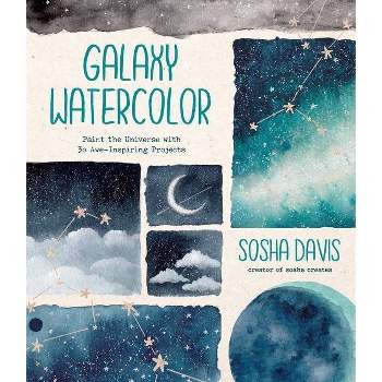 Galaxy Watercolor - by  Sosha Davis (Paperback)