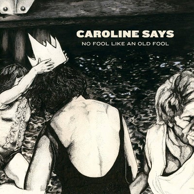 Caroline Says - No Fool Like an Old Fool (Vinyl)