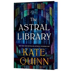 The Astral Library (Deluxe Limited Edition) - by  Kate Quinn (Hardcover) - 1 of 1